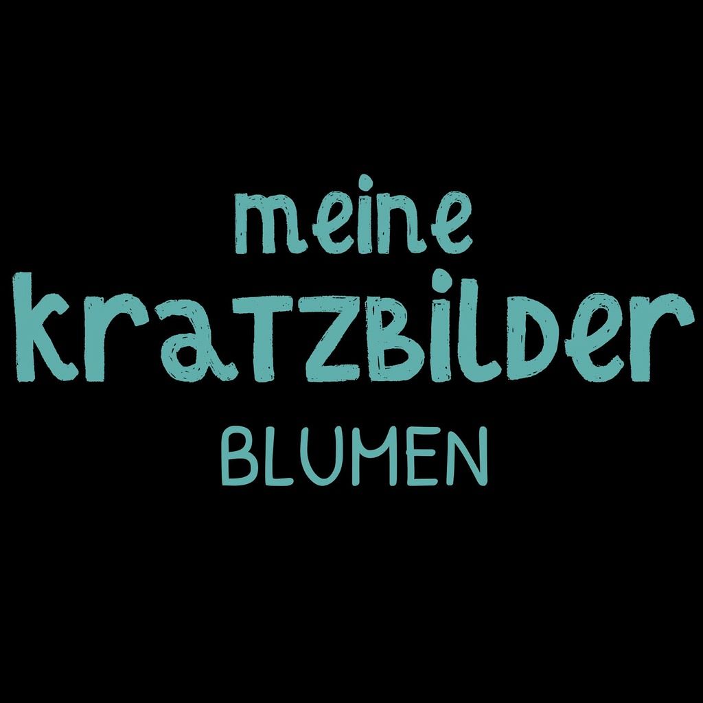 Meine Kratzbilder - Blumen